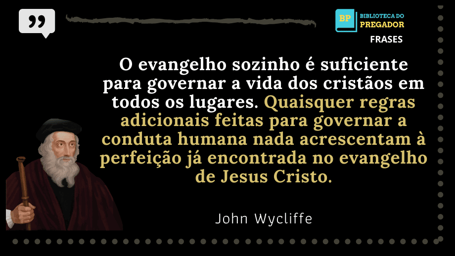 Frases-de-John-Wycliffe-2