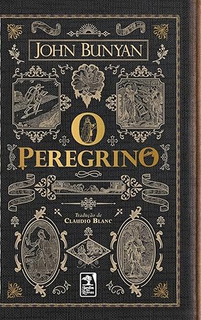 O Peregrino, de John Bunyan