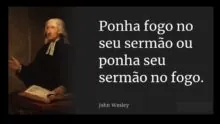 Frases Poderosas De John Wesley Sobre Deus E F