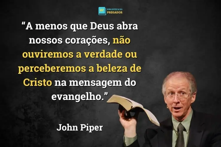 frase de John Piper sobre o evangelho