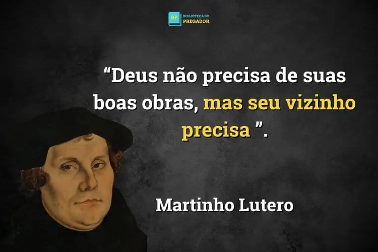 uma frase de martinho Lutero para compartilhar