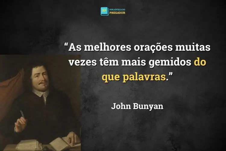 Principais Frases De John Bunyan