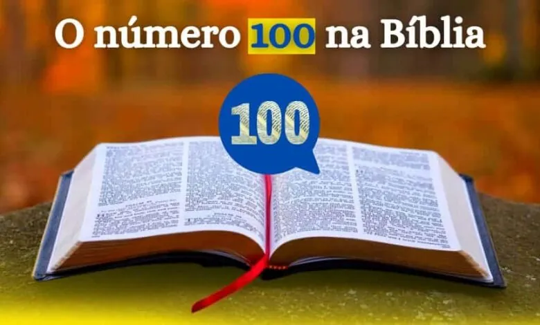 O número 100 na Bíblia