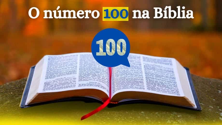 O número 100 na Bíblia