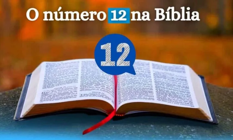 O número 12 na Bíblia-doze na bíblia