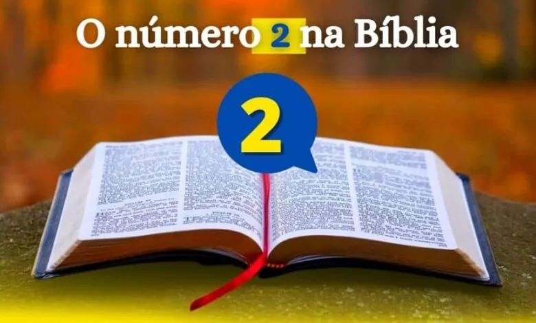 O número 2 na Bíblia significado