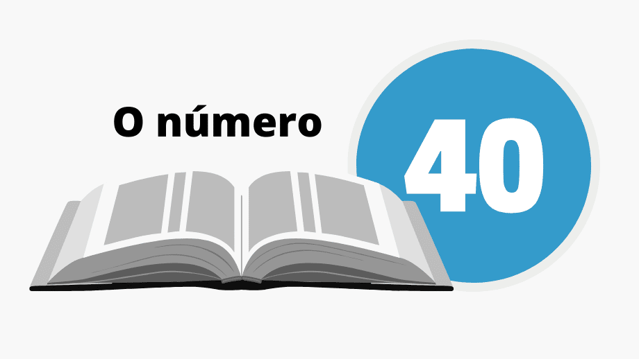 O número 40 na Bíblia