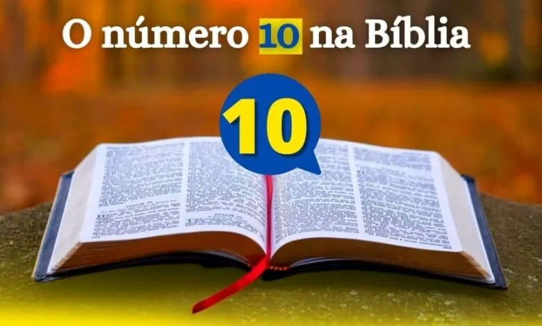 O número 10 na Bíblia-significado do dez
