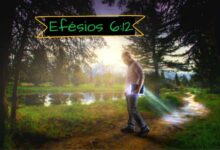 Efésios 6-12 Significado do Versículo e Comentário