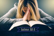 Salmo 30-5 Significado do Versículo e Comentário