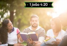 1 João 4-20 Significado do Versículo Comentado e Explicado