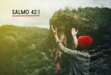 Salmo 42-1 Significado de Como a corça anseia por águas