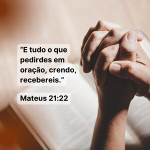 21 Versículos Profundos sobre Oração e Fé
