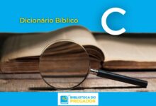 DICIONÁRIO DA BÍBLIA ONLINE - C