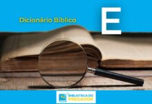 dicio bíblico E