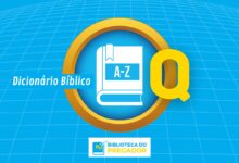 dicionário da Bíblia Q