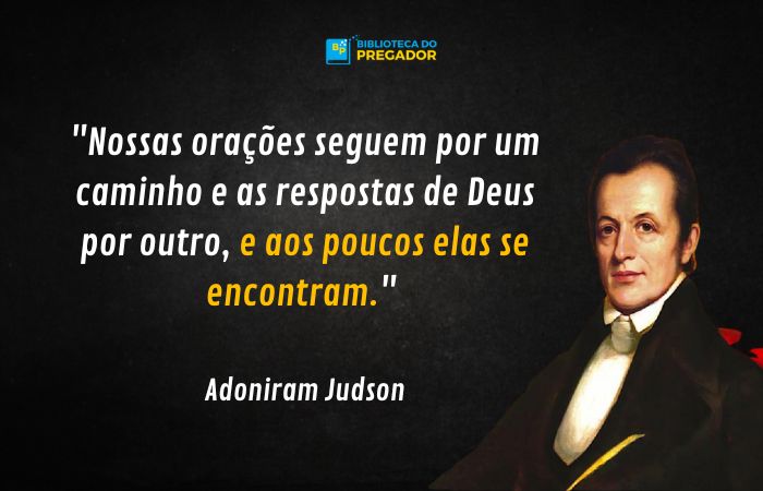 Citações de Adoniram Judson sobre Oração