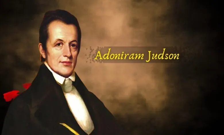 Principais Frases de Adoniram Judson
