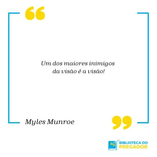 Myles Munroe Frase