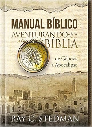 Manual Bíblico Ilustrado Aventurando-se Através da Bíblia