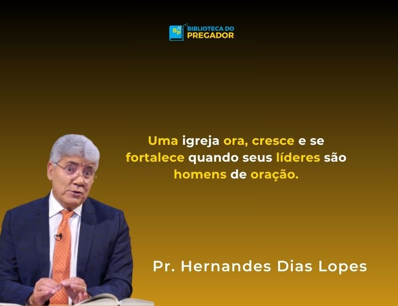 Citação do Pr. Hernandes Dias Lopes