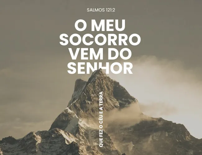 Salmo 121 – O meu socorro vem do Senhor