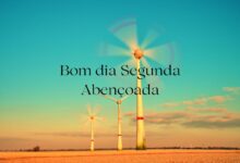 Bom dia segunda feira abençoada por Deus mensagem de fé e esperança