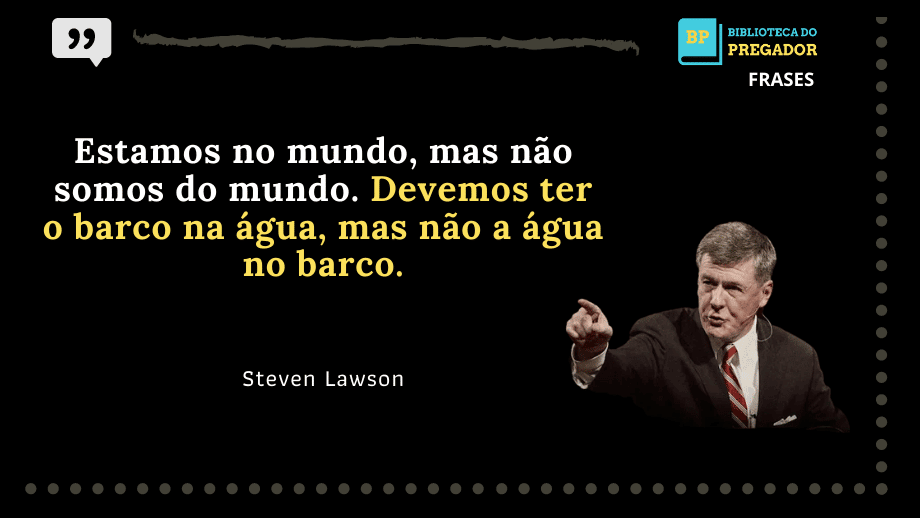 frases de steven lawson evangelho compartilhar