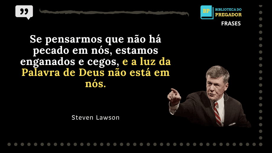 frases de steven lawson para pregaçao