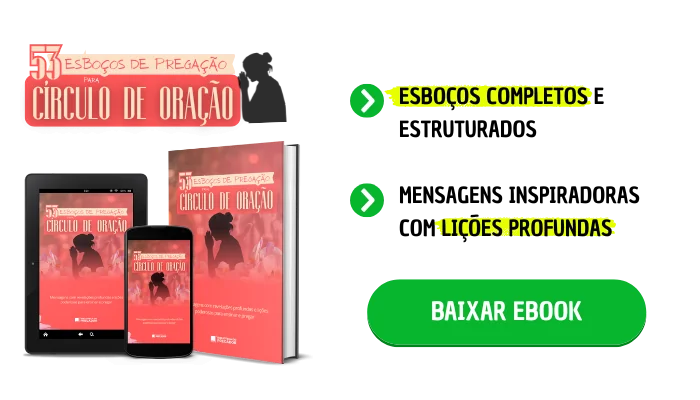 ESBOÇOS PARA CÍRCULO DE ORAÇÃO