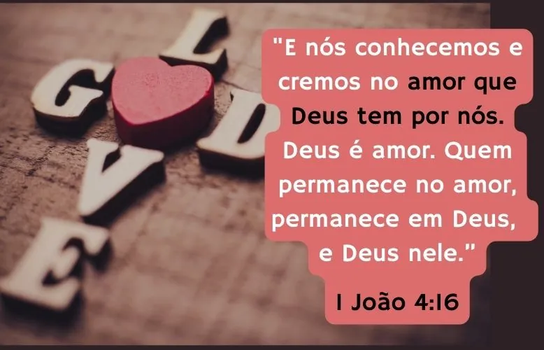 1 João 4-16 - Amor especial- versículo bíblico