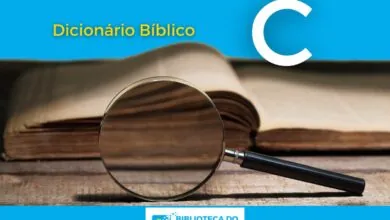 DICIONÁRIO DA BÍBLIA ONLINE - C