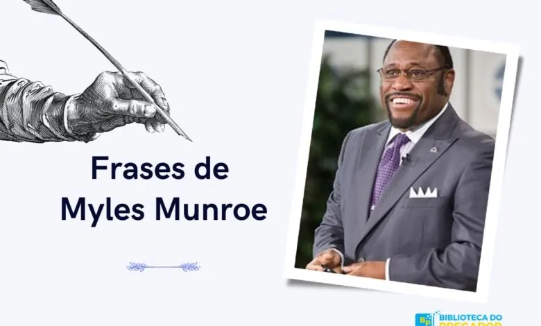 Frases de Myles Munroe