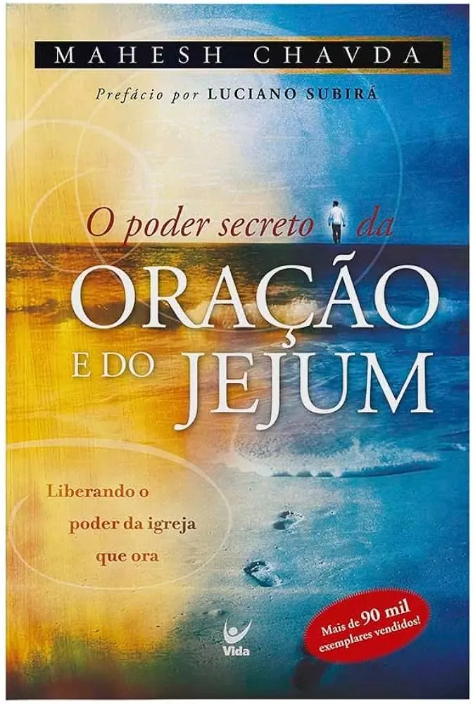 O poder secreto da oração e do jejum