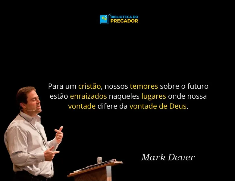 Citação de Mark Dever