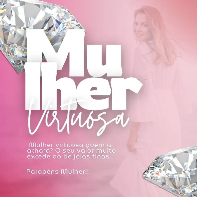 Dia da Mulher Virtuosa Mensagem Versículo Rosa Diamante Instagram Post