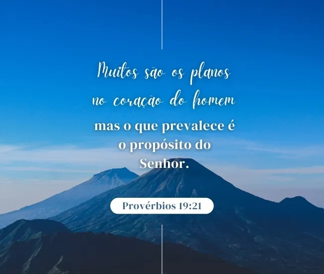 versículo Provérbios 19-21 Deus está no controle