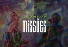 louvores sobre missões