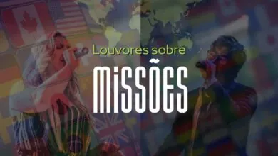 louvores sobre missões