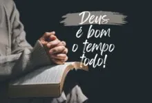 versículos Deus é bom o tempo todo